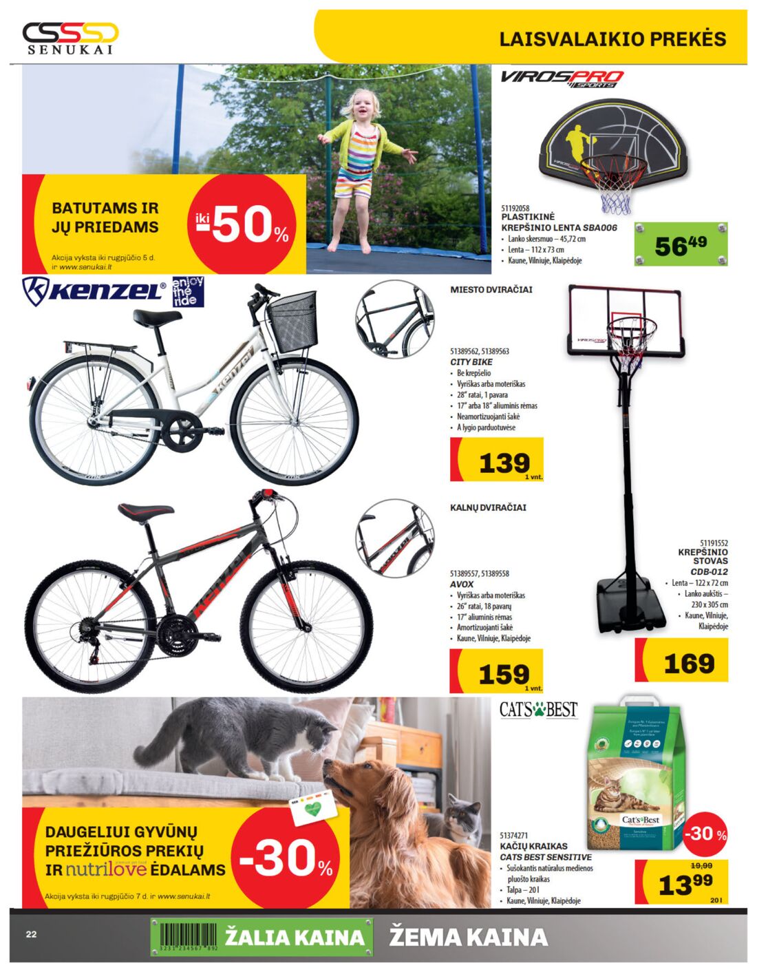 Senukai reklaminis leidinys akcijos nuo 
  2019-07-11 iki 
  2019-08-05 | Leidinukas.lt puslapis 22