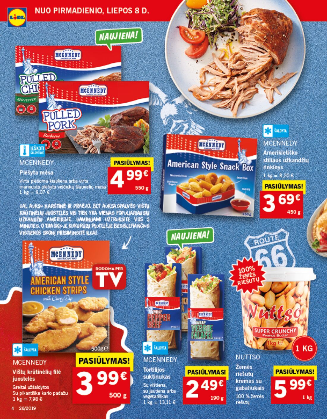Lidl savaitinis leidinys akcijos nuo 
  2019-07-08 iki 
  2019-07-14 | Leidinukas.lt puslapis 4