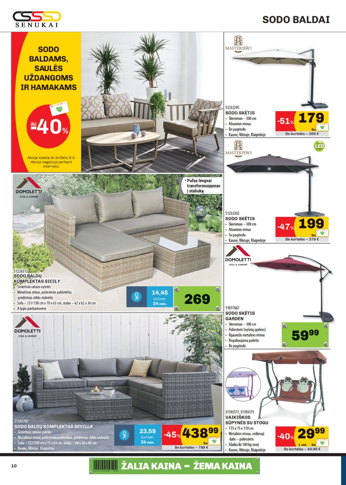 Senukai reklaminis leidinys akcijos nuo 
  2020-05-20 iki 
  2020-06-08 | Leidinukas.lt puslapis 10