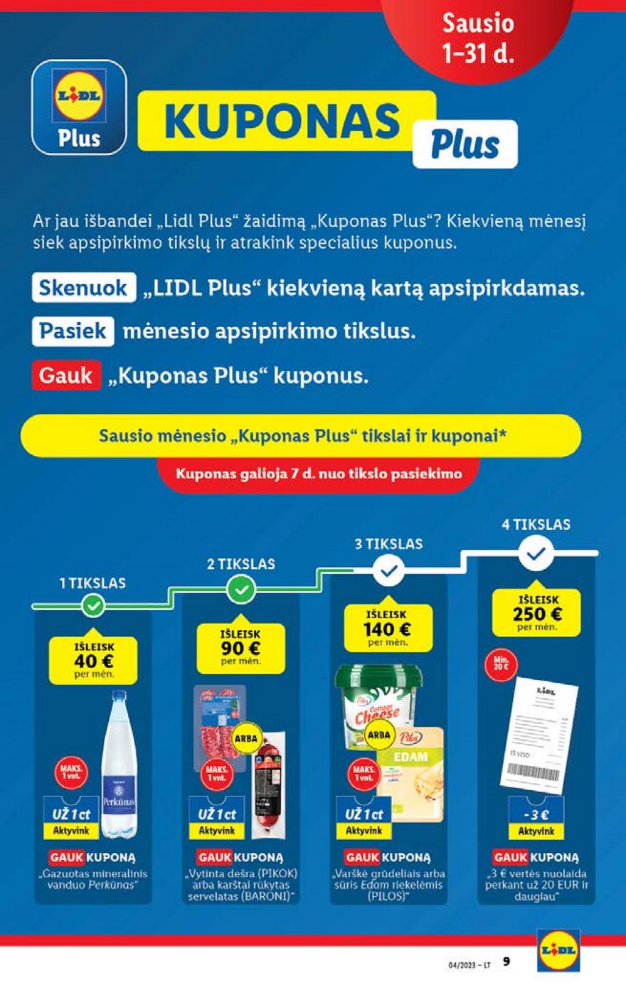 Lidl pasiūlymai akcijos nuo 
  2023-01-23 iki 
  2023-01-29 | Leidinukas.lt puslapis 9