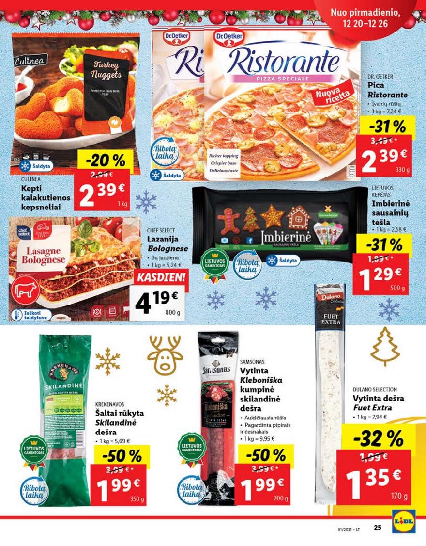 Ldil maisto leidinys akcijos nuo 
  2021-12-20 iki 
  2021-12-26 | Leidinukas.lt puslapis 25