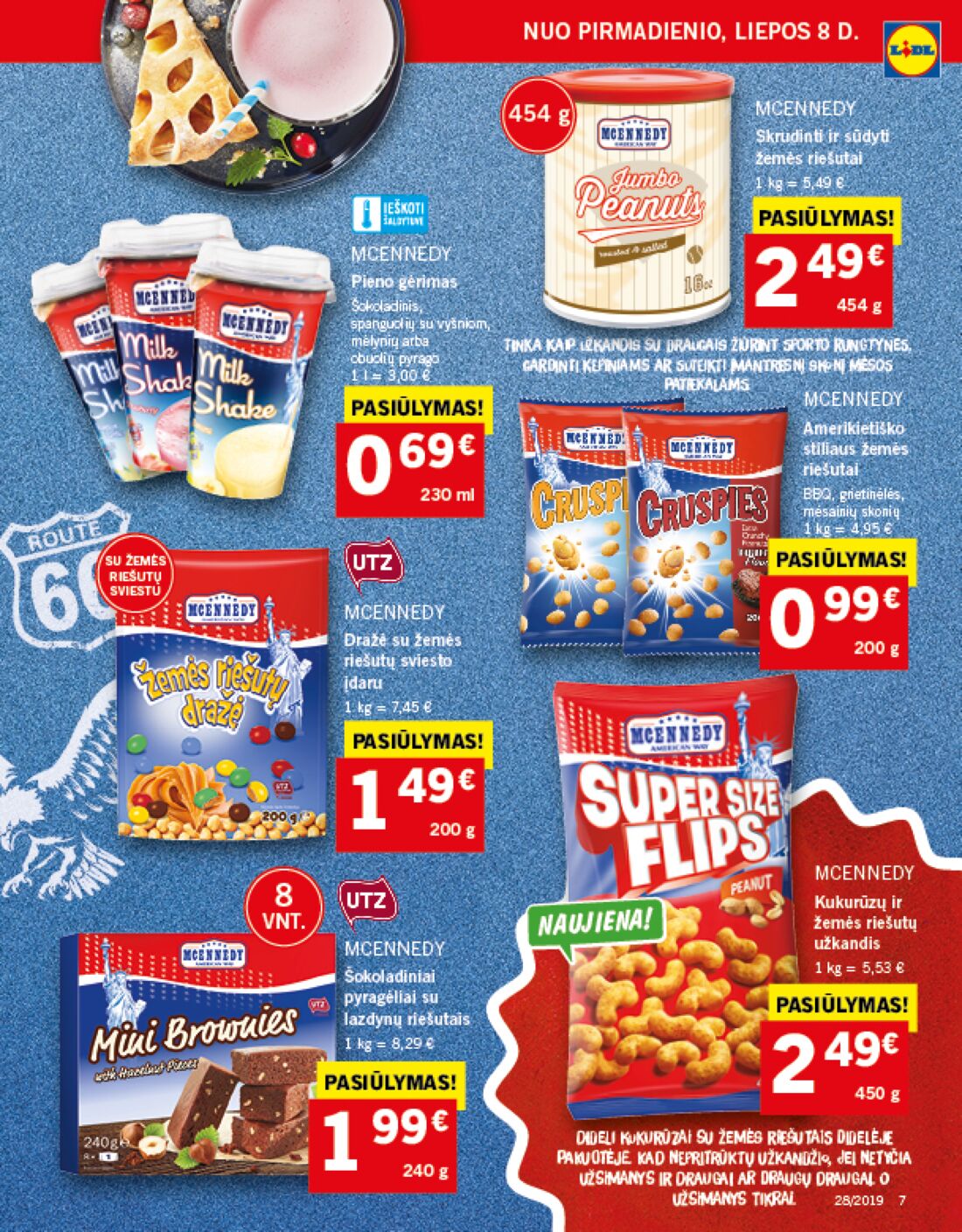 Lidl savaitinis leidinys akcijos nuo 
  2019-07-08 iki 
  2019-07-14 | Leidinukas.lt puslapis 7