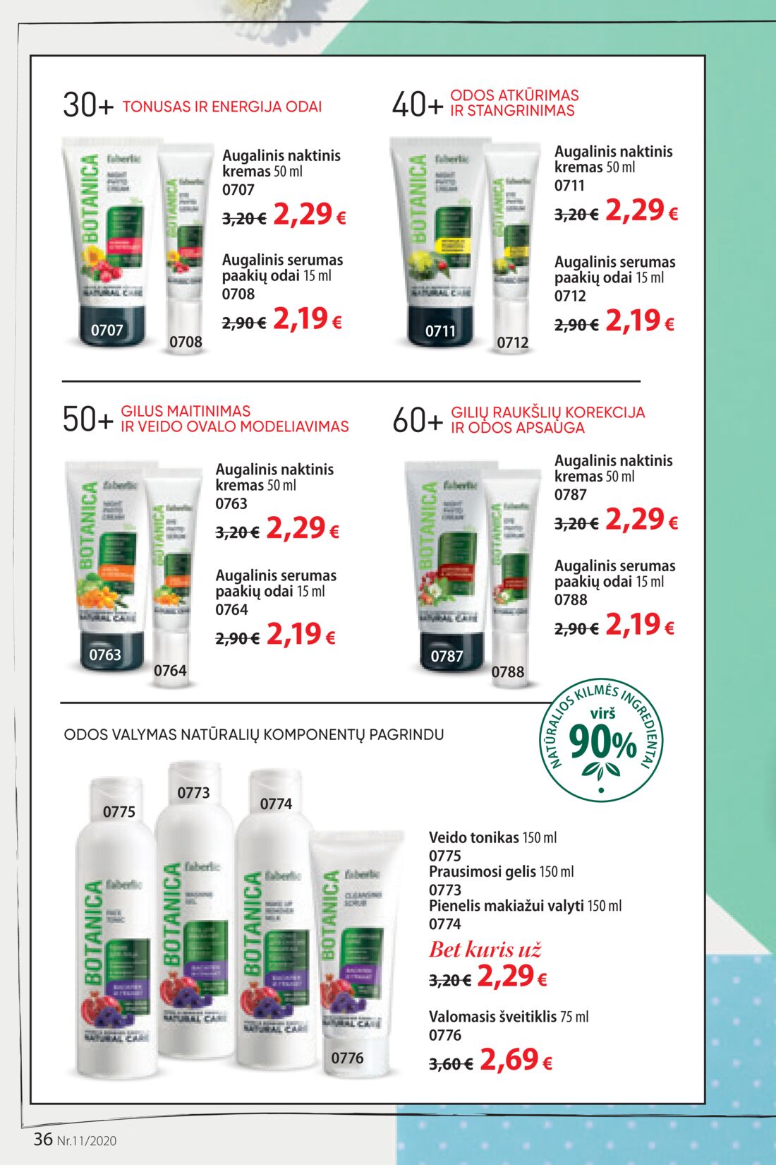Faberlic leidinys akcijos nuo 
  2020-07-20 iki 
  2020-08-09 | Leidinukas.lt puslapis 36