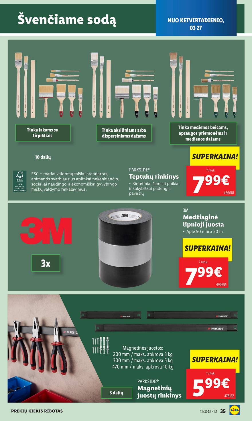 Lidl ne maisto leidinys akcijos nuo 
  2025-03-24 iki 
  2025-03-30 | Leidinukas.lt puslapis 35