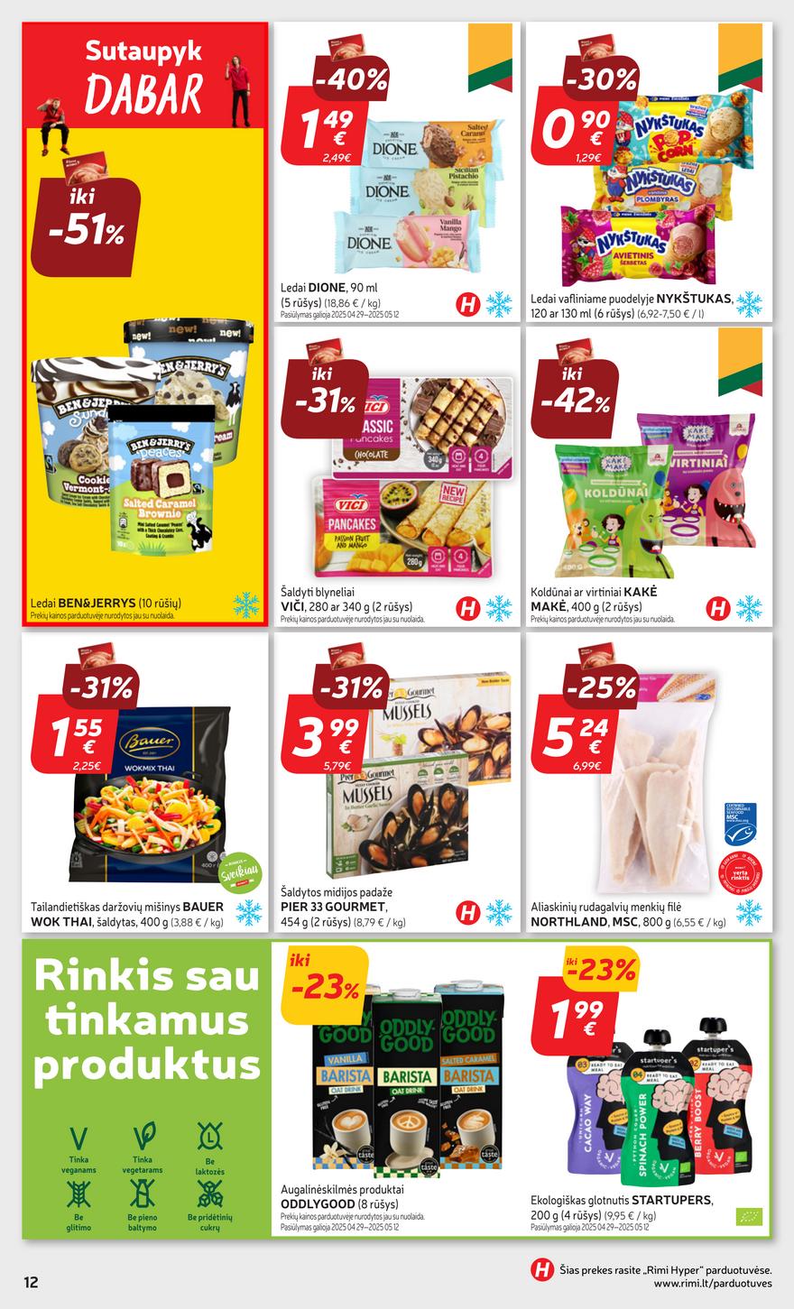 Rimi savaitinis leidinys 19 akcijos nuo 
  2025-05-06 iki 
  2025-05-12 | Leidinukas.lt puslapis 14
