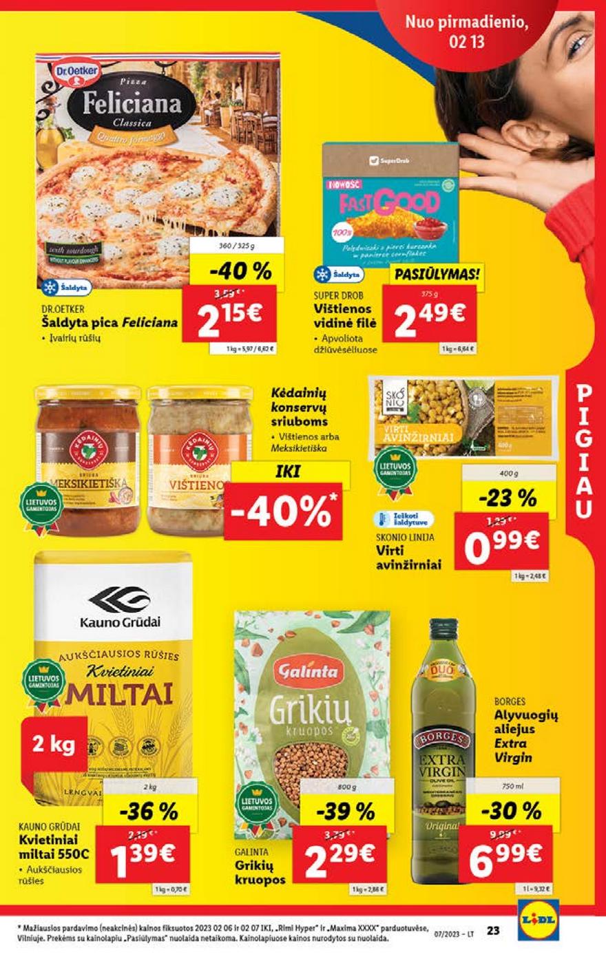 Lidl pasiūlymai akcijos nuo 
  2023-02-13 iki 
  2023-02-19 | Leidinukas.lt puslapis 23