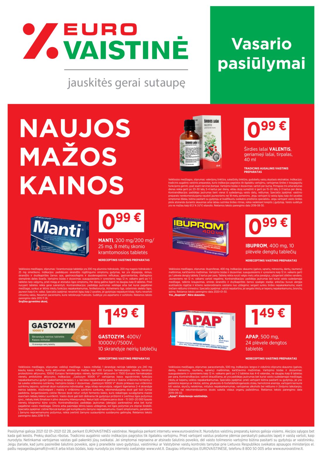 Euro vaistinė leidinys akcijos nuo 
  2021-02-01 iki 
  2021-02-28 | Leidinukas.lt puslapis 1