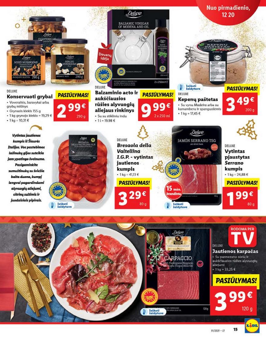 Ldil maisto leidinys akcijos nuo 
  2021-12-20 iki 
  2021-12-26 | Leidinukas.lt puslapis 15