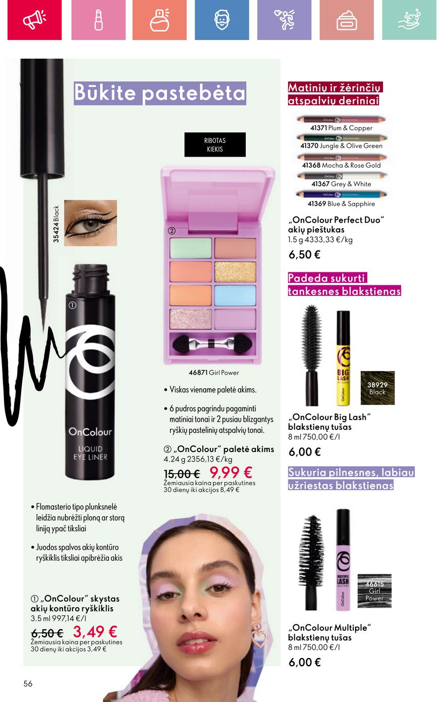 Oriflame katalogas akcijos nuo 
  2025-05-11 iki 
  2025-05-31 | Leidinukas.lt puslapis 56