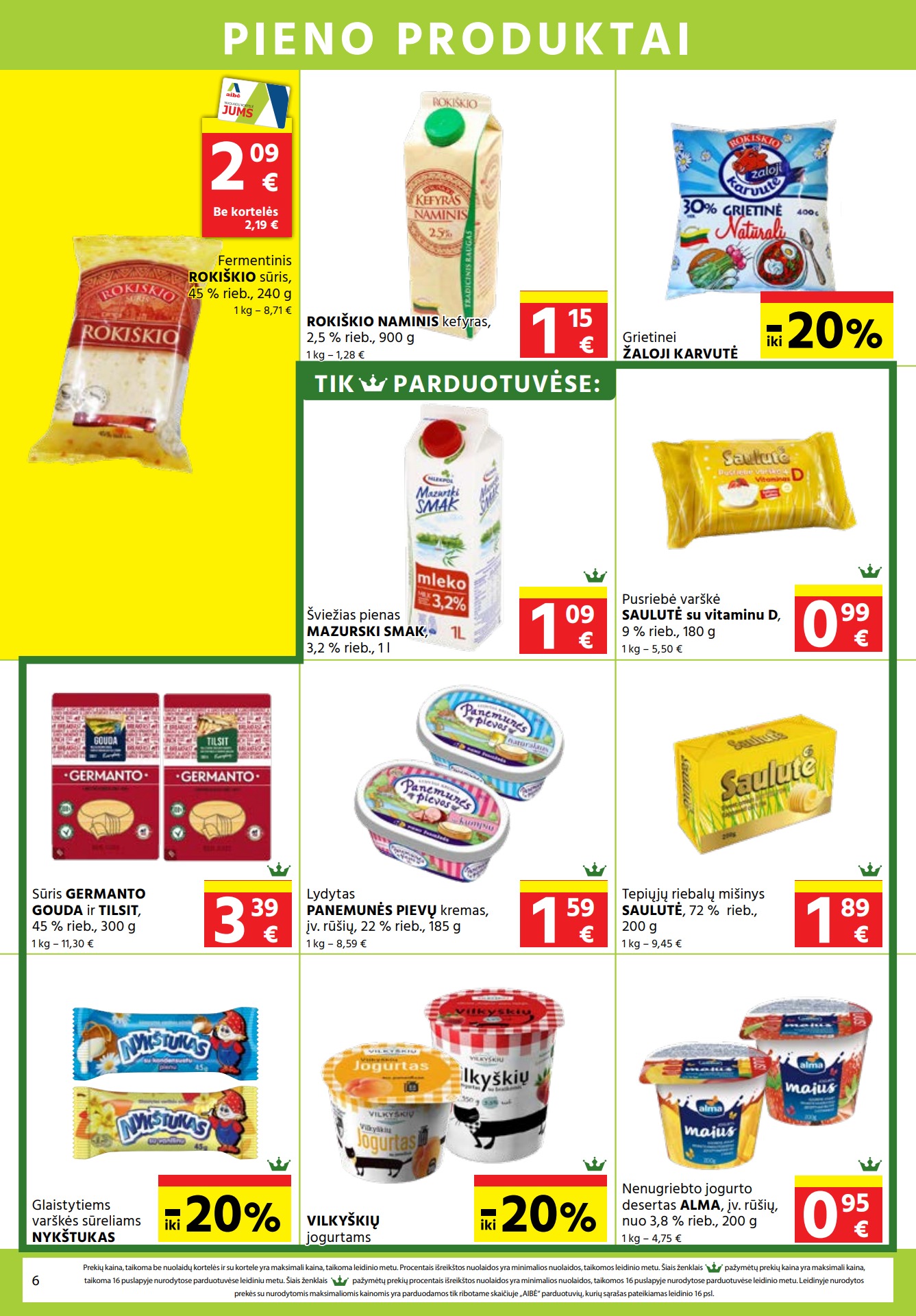 Aibė leidinys akcijos nuo 
  2022-09-01 iki 
  2022-09-13 | Leidinukas.lt puslapis 6