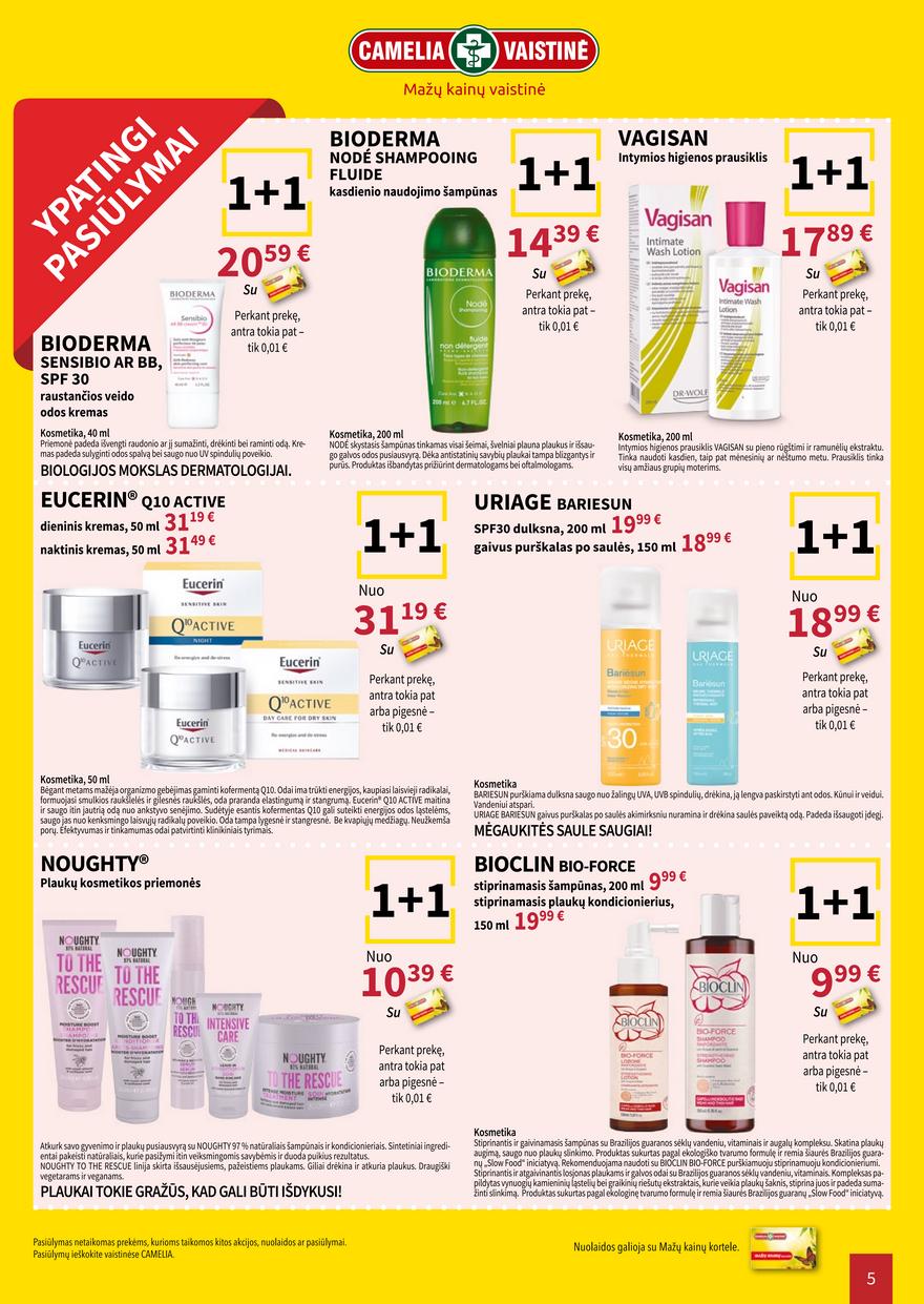 Camelia liepos leidinys akcijos nuo 
  2023-07-01 iki 
  2023-07-31 | Leidinukas.lt puslapis 5