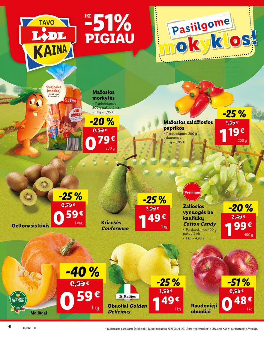 Lidl maisto prekių pasiūlymai akcijos nuo 
  2021-08-30 iki 
  2021-09-05 | Leidinukas.lt puslapis 6
