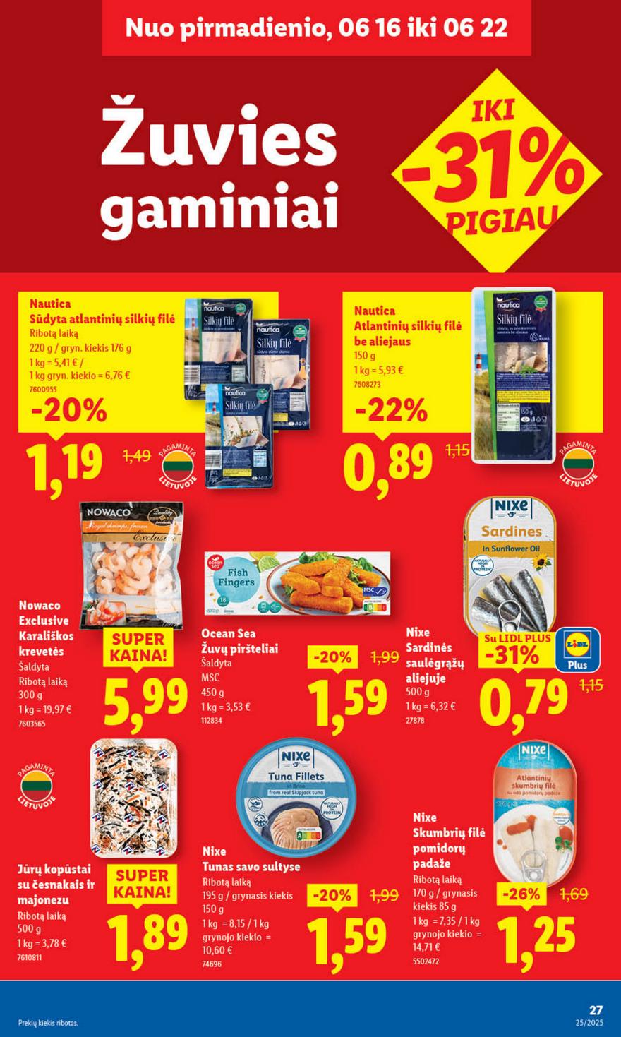 Lidl leidinys naujas akcijos nuo 
  2025-06-16 iki 
  2025-06-22 | Leidinukas.lt puslapis 27