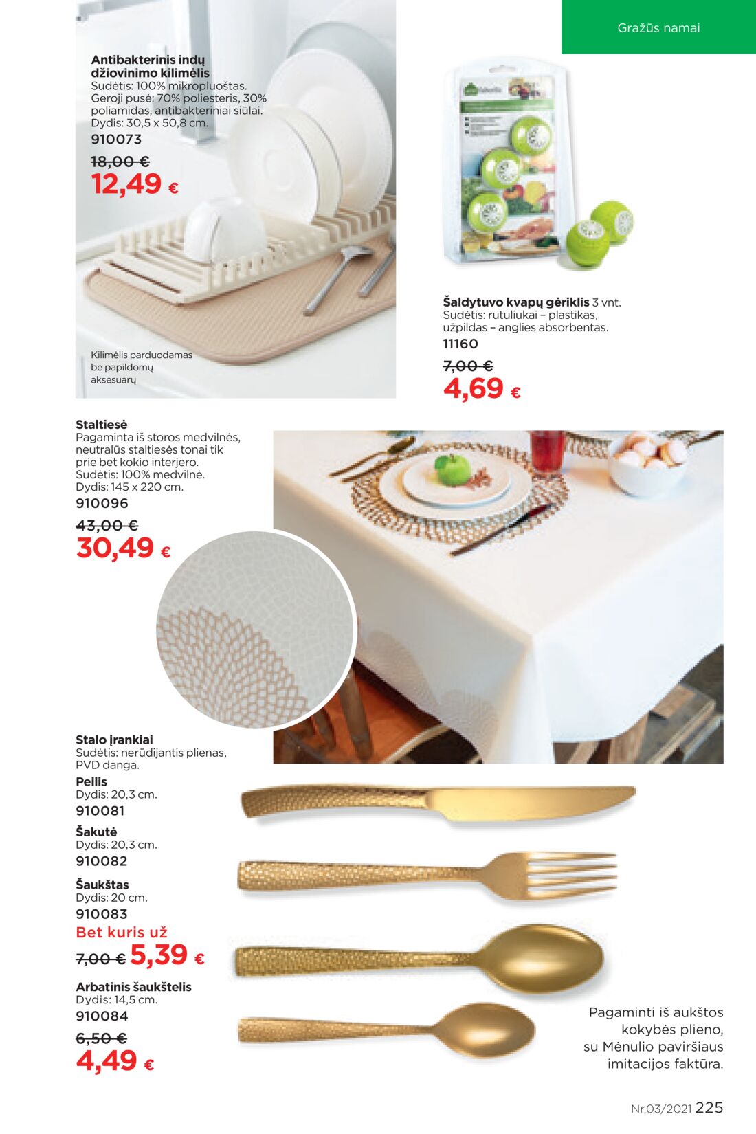 Faberlic leidinys akcijos nuo 
  2021-02-22 iki 
  2021-03-07 | Leidinukas.lt puslapis 225