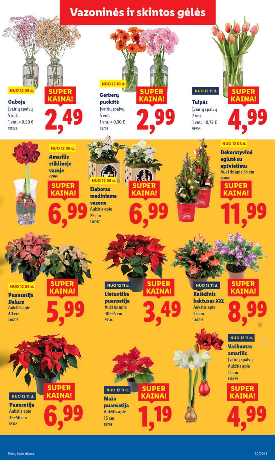 Lidl leidinys akcijos nuo 
  2025-12-08 iki 
  2025-12-14 | Leidinukas.lt puslapis 45