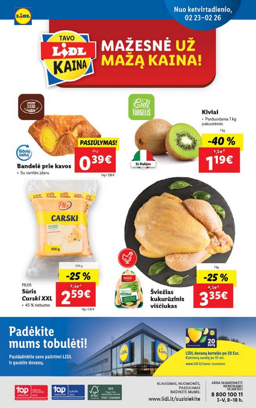 Lidl pasiūlymai akcijos nuo 
  2023-02-20 iki 
  2023-02-26 | Leidinukas.lt puslapis 52