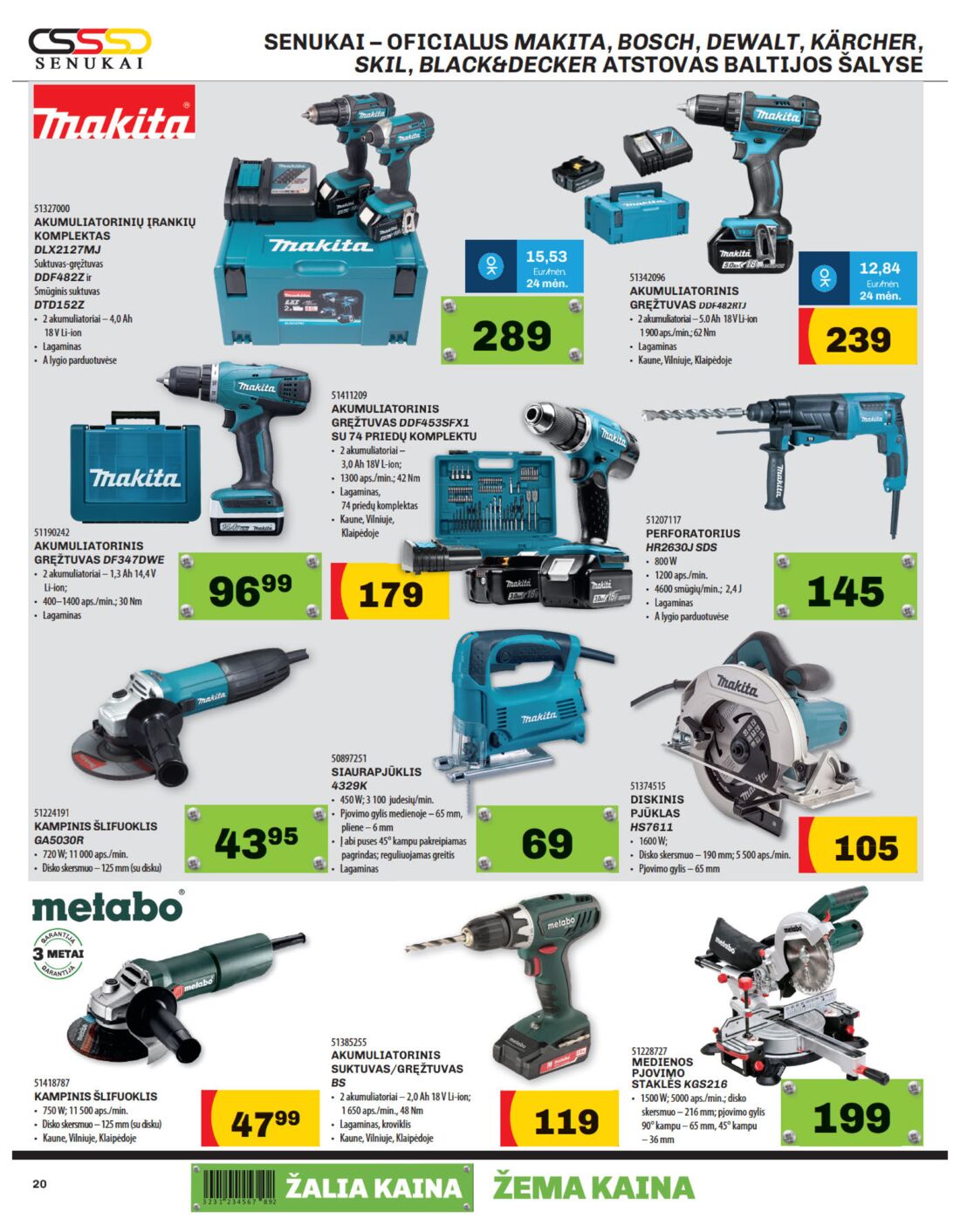 Senukai reklaminis leidinys akcijos nuo 
  2019-08-29 iki 
  2019-09-16 | Leidinukas.lt puslapis 20