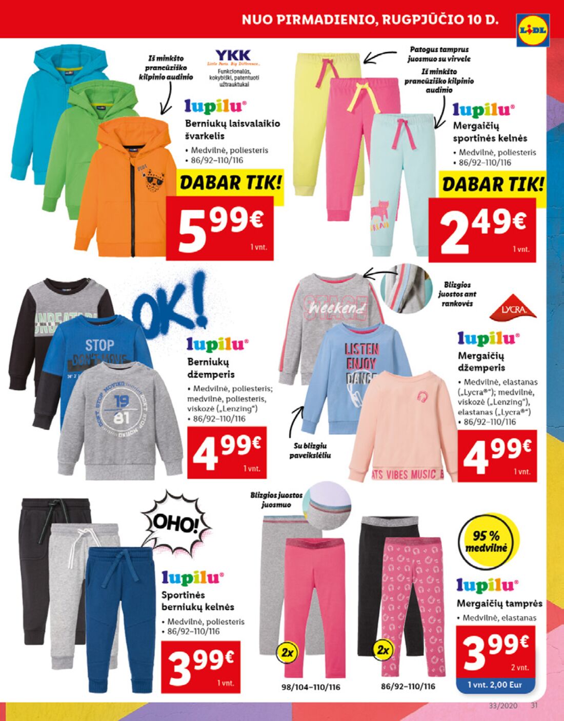 Lidl savaitinis leidinys akcijos nuo 
  2020-08-10 iki 
  2020-08-16 | Leidinukas.lt puslapis 31