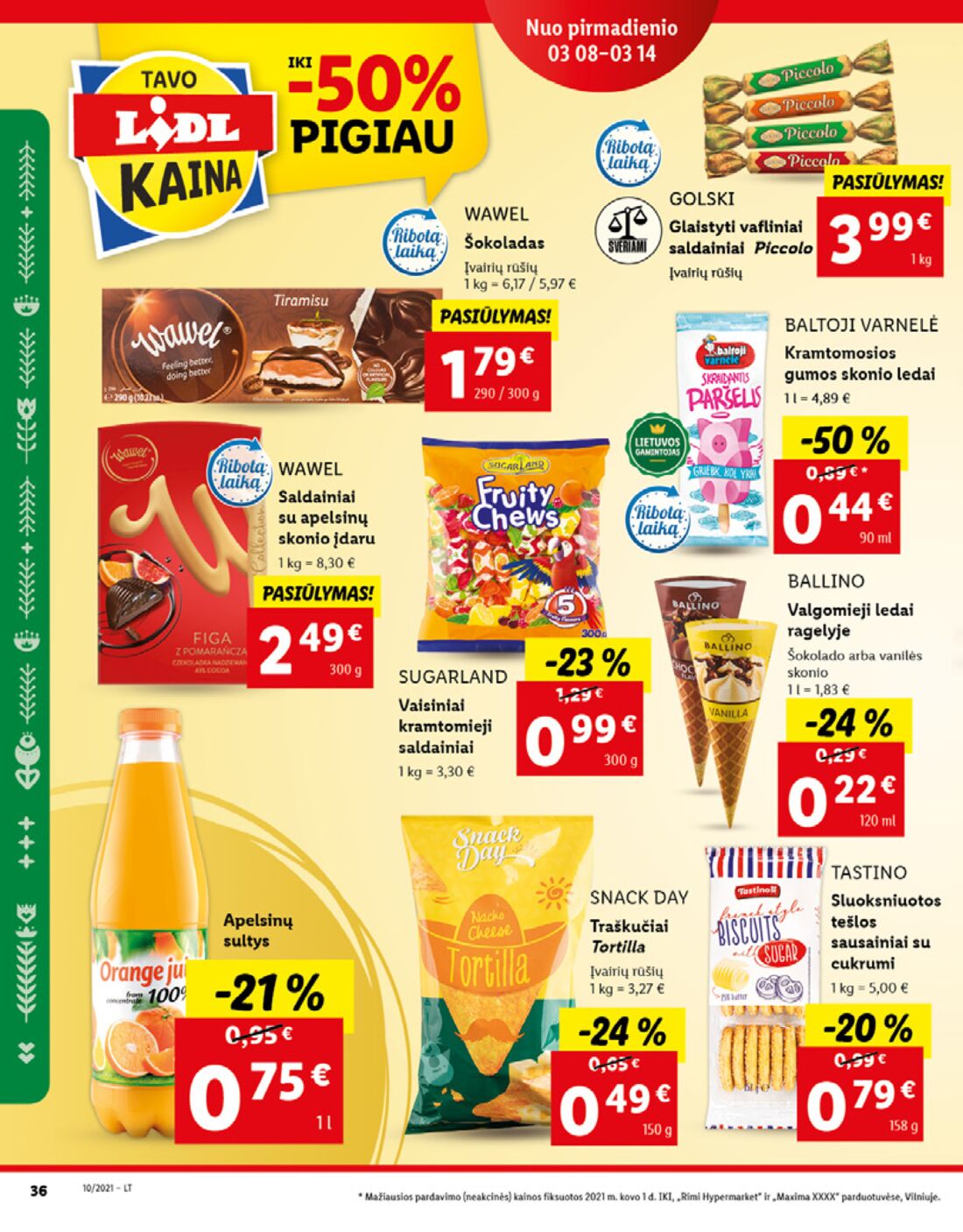 Lidl savaitinis leidinys akcijos nuo 
  2021-03-08 iki 
  2021-03-14 | Leidinukas.lt puslapis 36