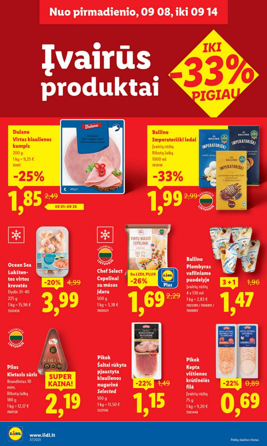 Lidl leidinys akcijos nuo 
  2025-09-08 iki 
  2025-09-14 | Leidinukas.lt puslapis 30