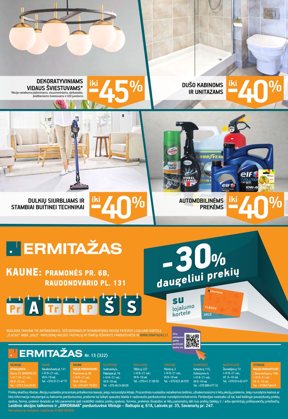 Ermitažas leidinys akcijos nuo 
  2019-09-19 iki 
  2019-10-09 | Leidinukas.lt puslapis 16