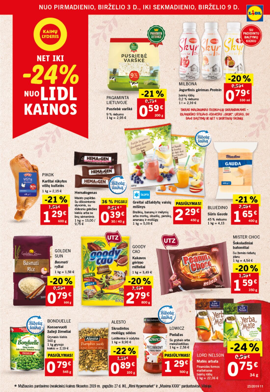 Lidl savaitinis leidinys akcijos nuo 
  2019-06-03 iki 
  2019-06-09 | Leidinukas.lt puslapis 11
