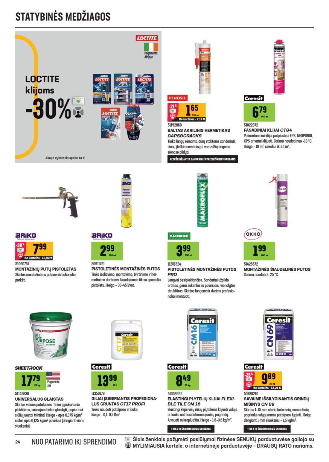 Senukai reklaminis leidinys akcijos nuo 
  2020-09-23 iki 
  2020-10-12 | Leidinukas.lt puslapis 24