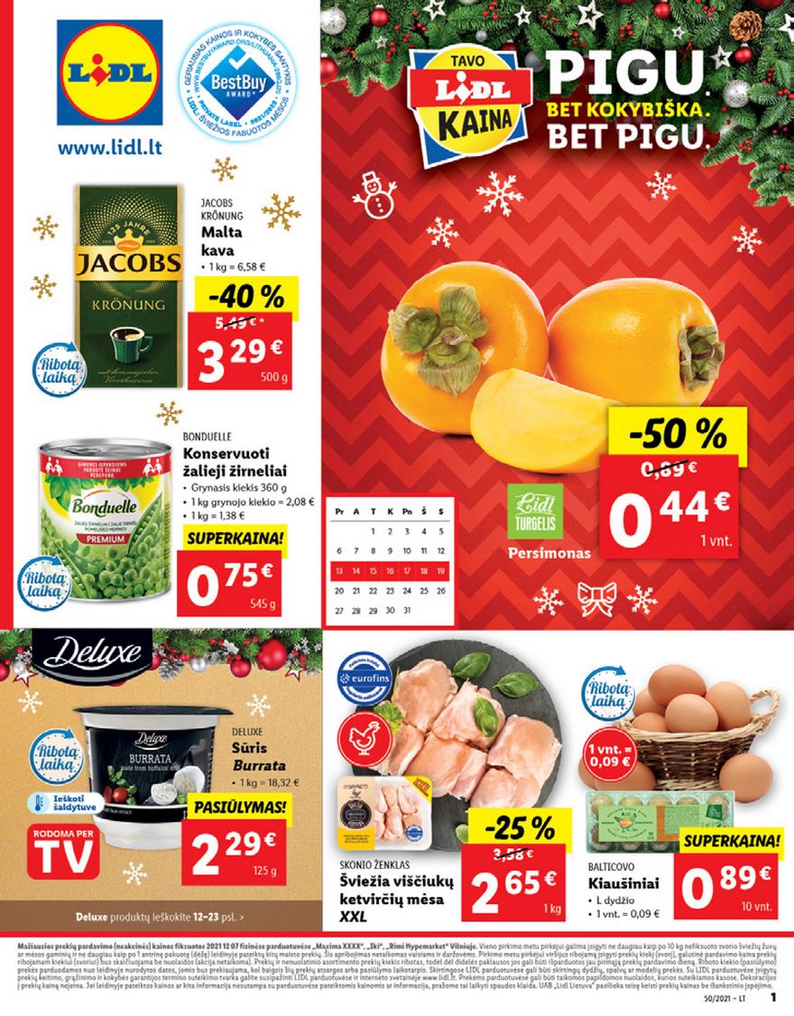 Lidl maisto prekių pasiūlymai akcijos nuo 
  2021-12-13 iki 
  2021-12-19 | Leidinukas.lt puslapis 1