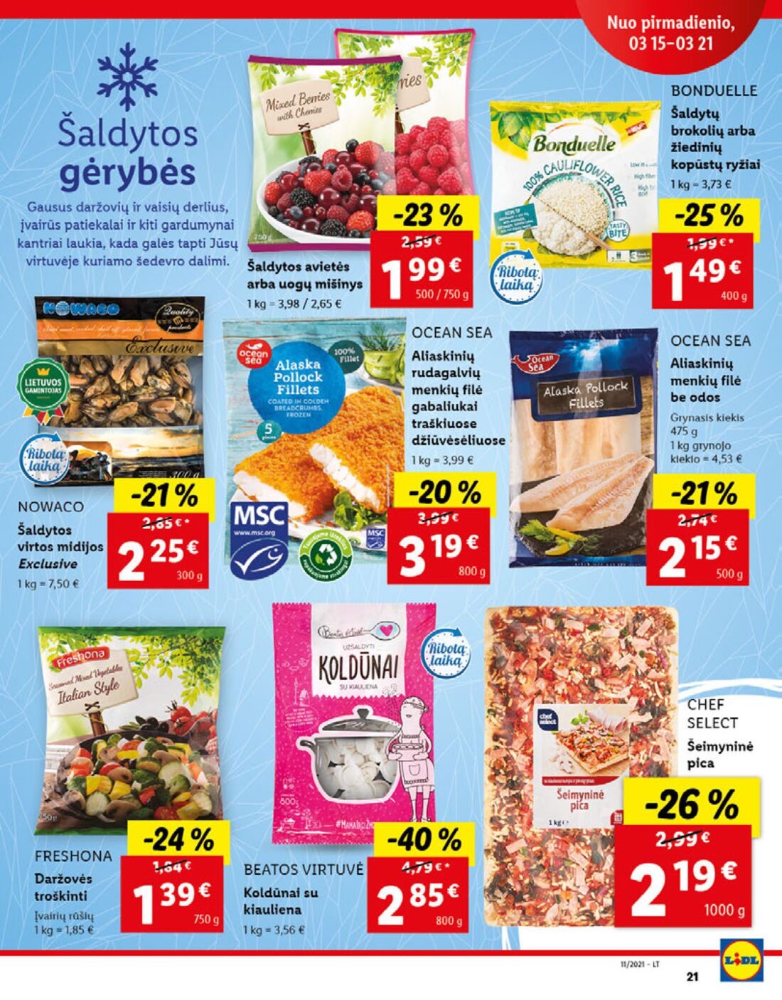 Lidl savaitinis leidinys akcijos nuo 
  0021-03-15 iki 
  2021-03-21 | Leidinukas.lt puslapis 21