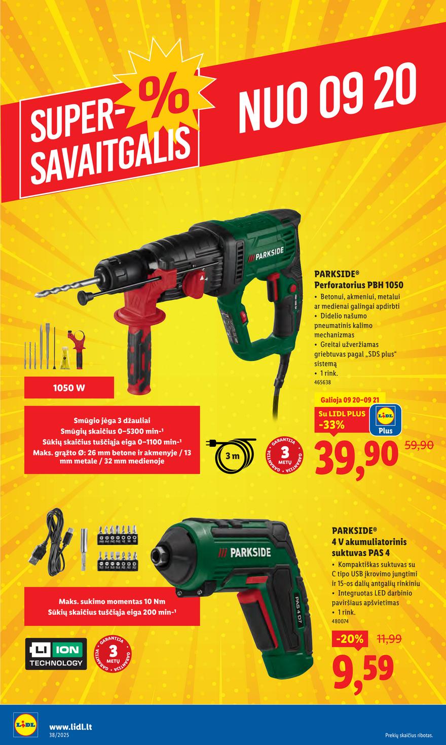 Lidl leidinys akcijos nuo 
  2025-09-15 iki 
  2025-09-21 | Leidinukas.lt puslapis 34