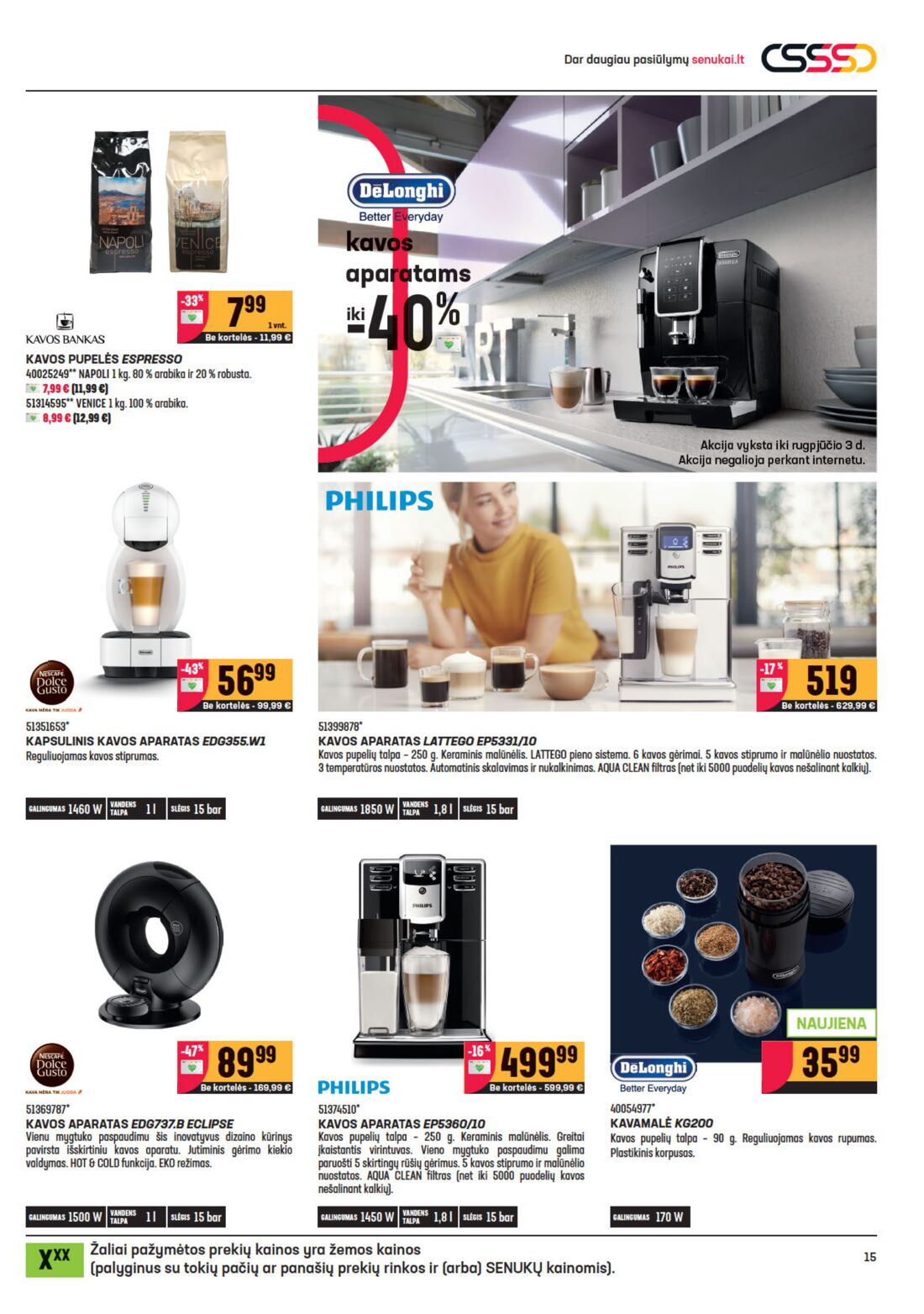 Senukai reklaminis leidinys akcijos nuo 
  2020-07-01 iki 
  2020-08-03 | Leidinukas.lt puslapis 15
