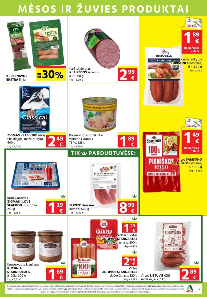 Aibė pasiūlymai akcijos nuo 
  2022-02-03 iki 
  2022-02-15 | Leidinukas.lt puslapis 5