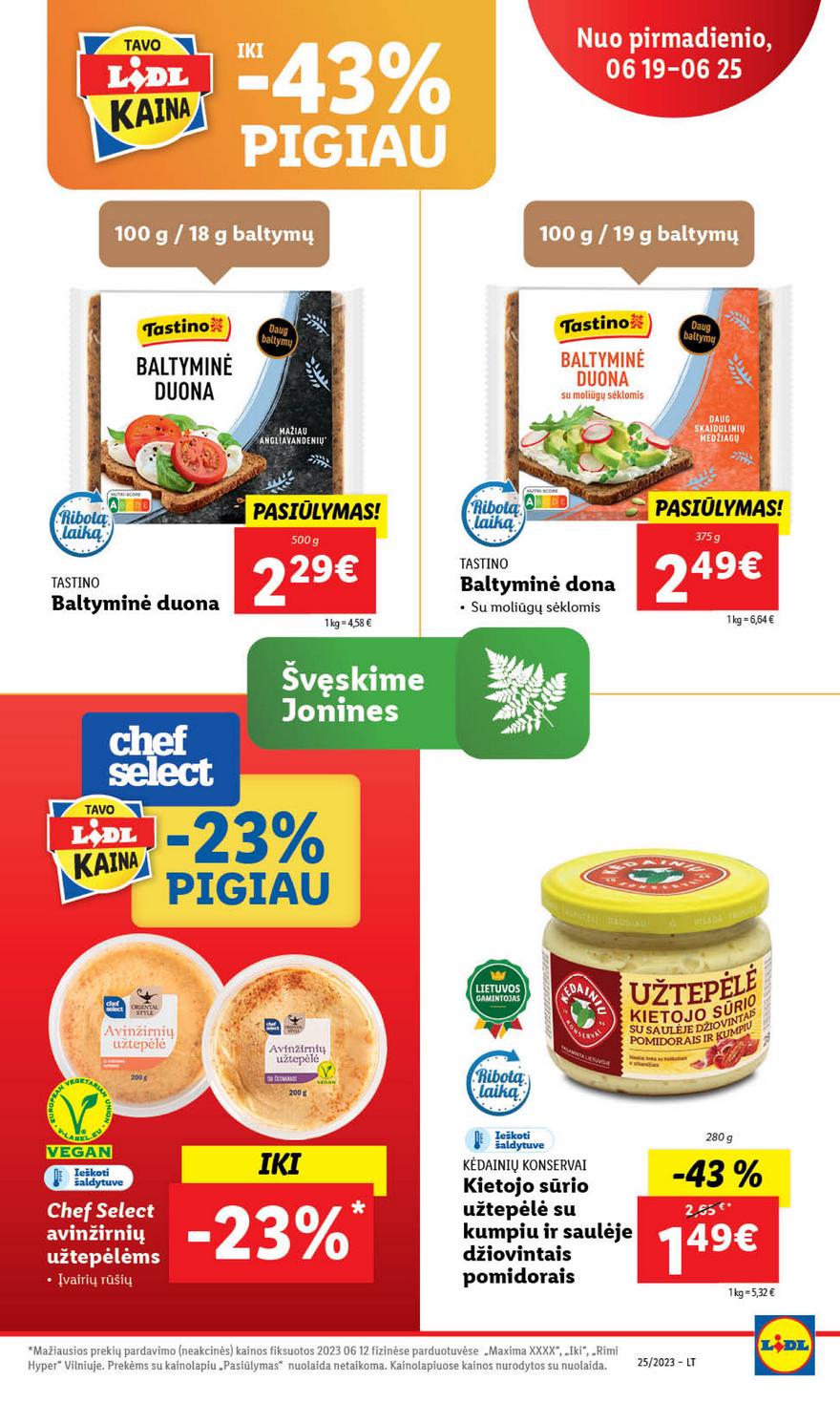 Lidl pasiūlymai akcijos nuo 
  2023-06-19 iki 
  2023-06-25 | Leidinukas.lt puslapis 52