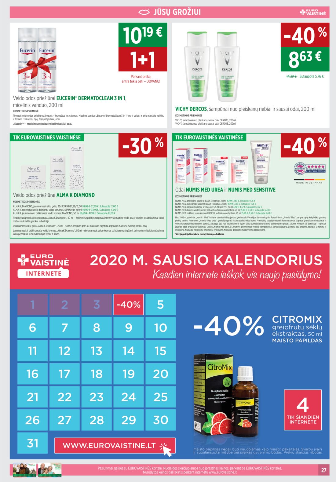Euro vaistinė leidinys akcijos nuo 
  2020-01-04 iki 
  2020-01-31 | Leidinukas.lt puslapis 27