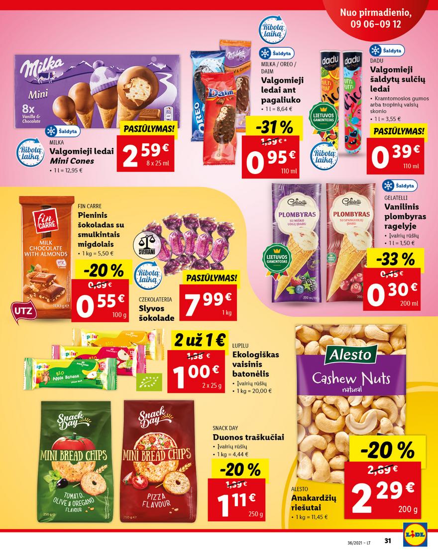 Lidl maisto prekių pasiūlymai akcijos nuo 
  2021-09-06 iki 
  2021-09-12 | Leidinukas.lt puslapis 31