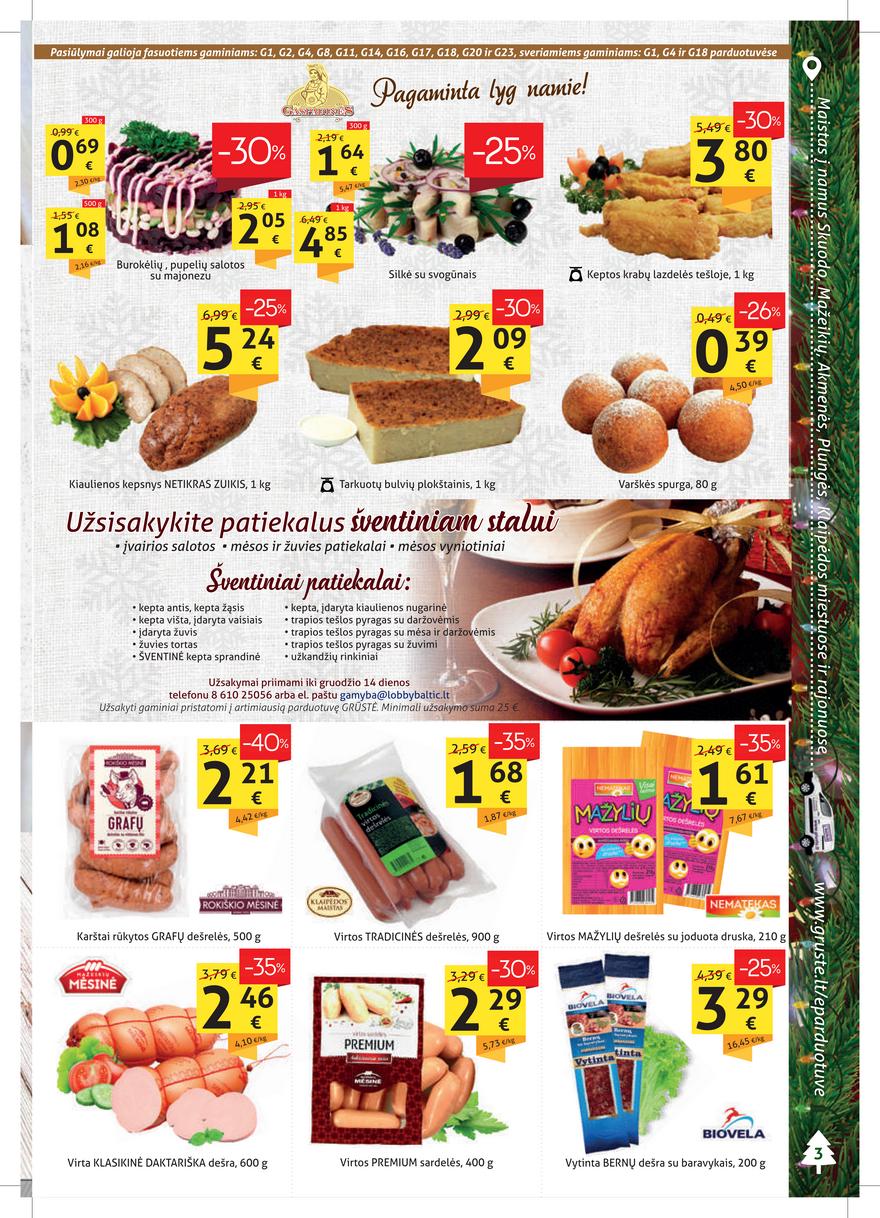 Grūstė leidinys akcijos nuo 
  2021-12-01 iki 
  2021-12-10 | Leidinukas.lt puslapis 3