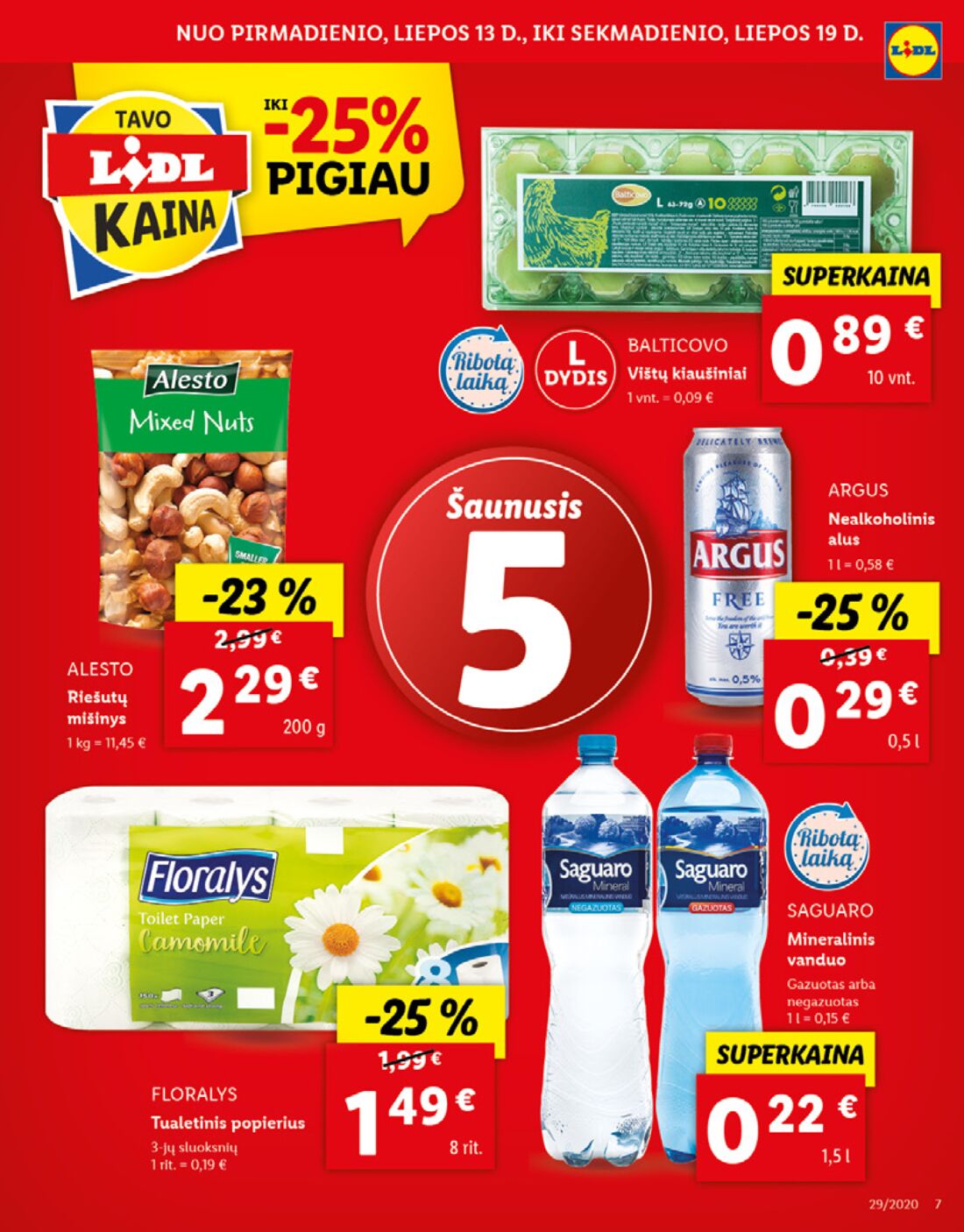 Lidl savaitinis leidinys akcijos nuo 
  2020-07-13 iki 
  2020-07-19 | Leidinukas.lt puslapis 7
