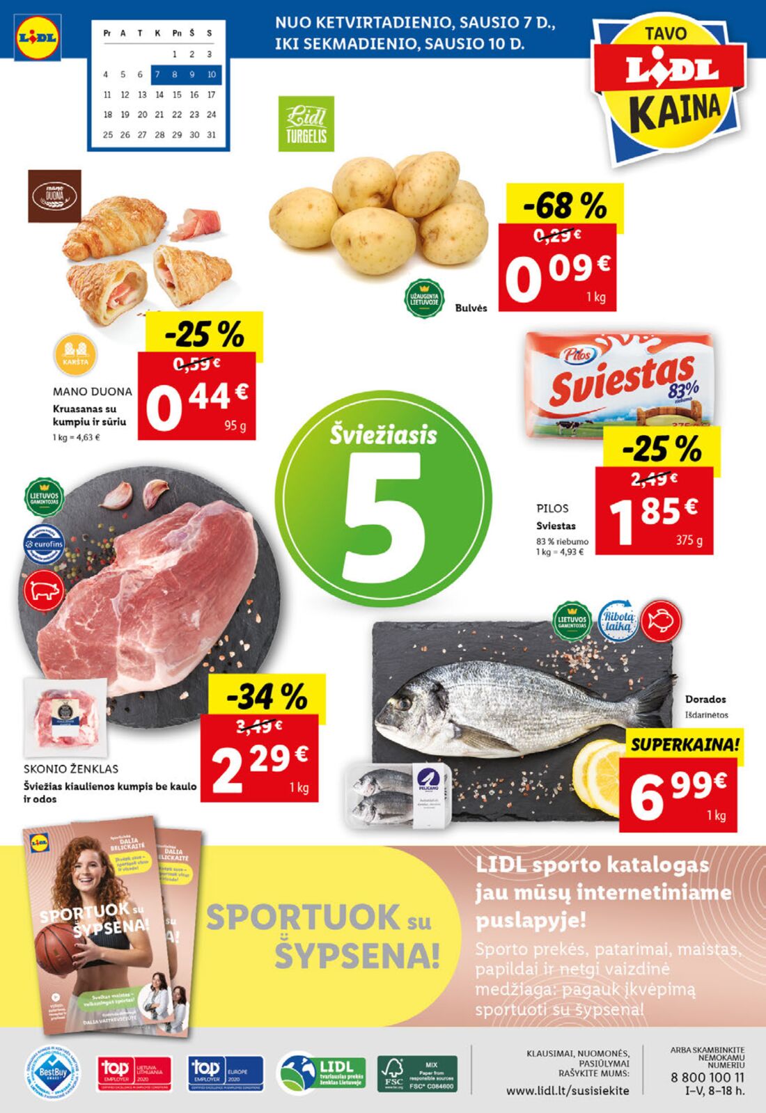 Lidl savaitinis leidinys akcijos nuo 
  2021-01-04 iki 
  2021-01-10 | Leidinukas.lt puslapis 32