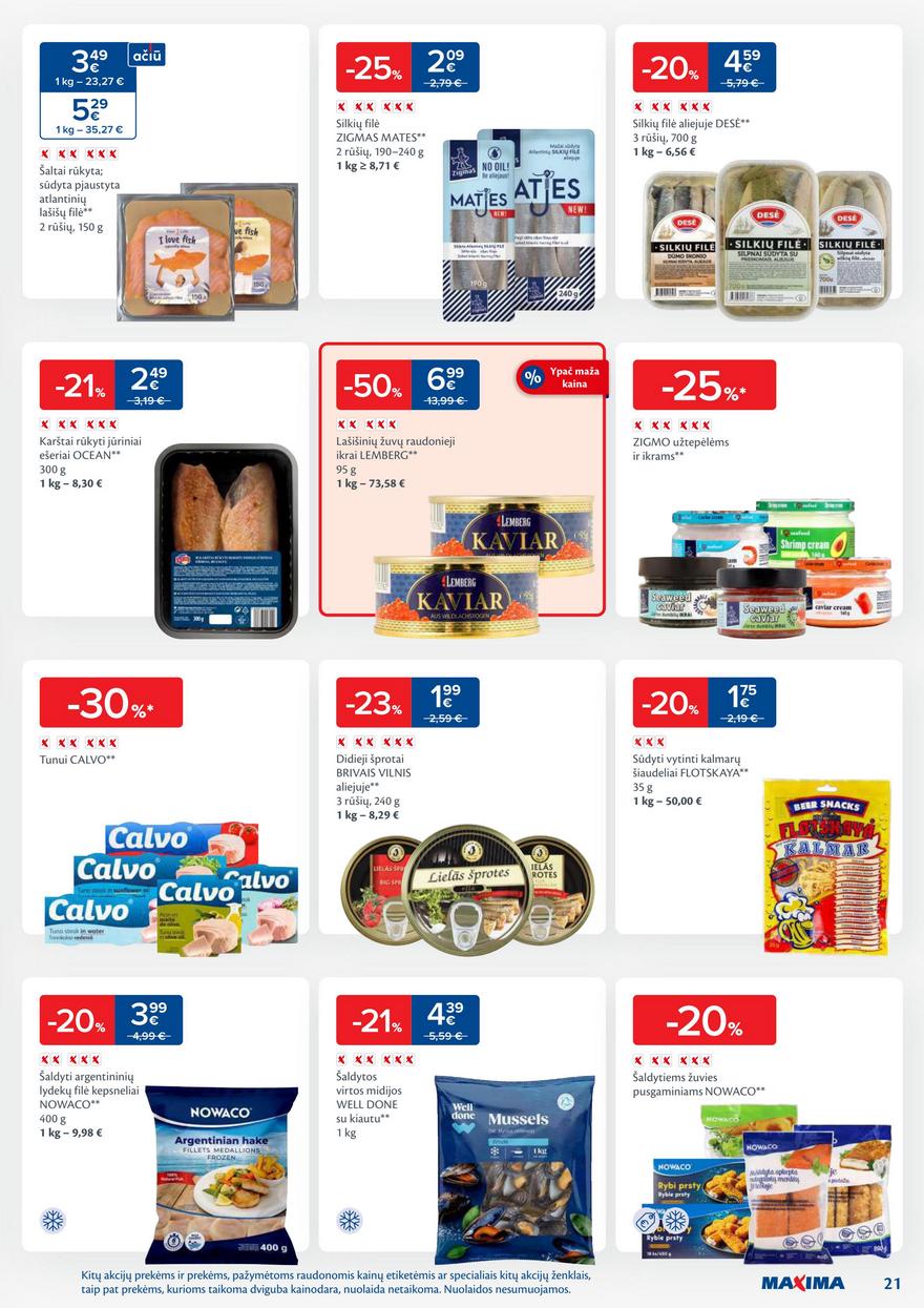 Maxima savaitinis leidinys 23 akcijos nuo 
  2025-06-03 iki 
  2025-06-09 | Leidinukas.lt puslapis 21