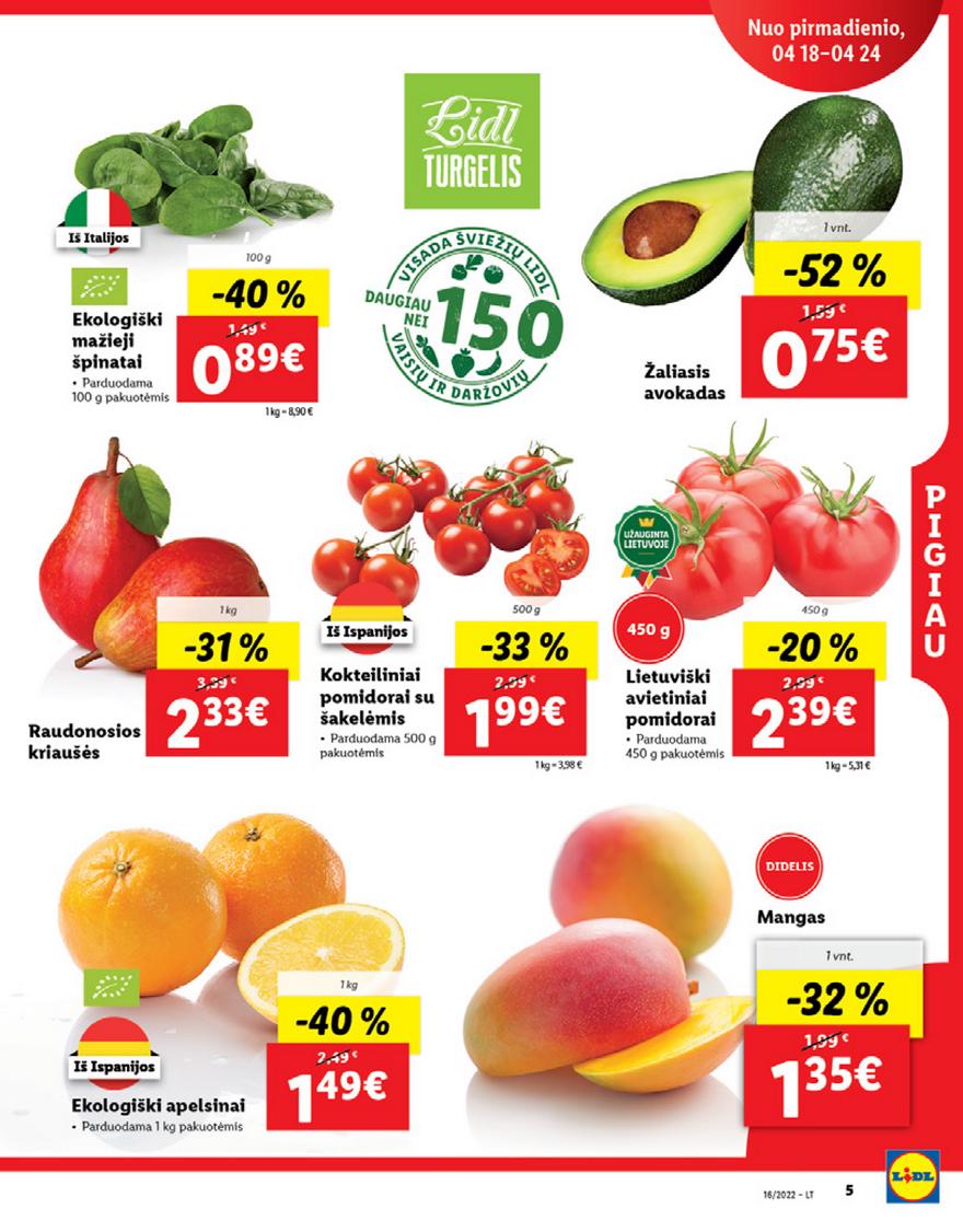 Lidl maisto prekių pasiūlymai akcijos nuo 
  2022-04-18 iki 
  2022-04-24 | Leidinukas.lt puslapis 5