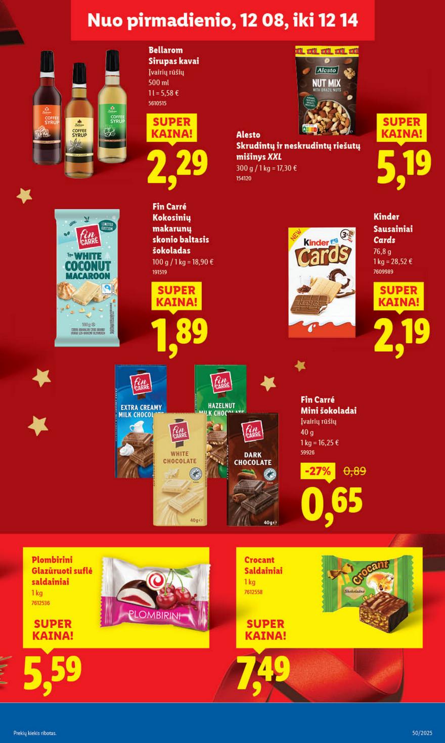 Lidl leidinys akcijos nuo 
  2025-12-08 iki 
  2025-12-14 | Leidinukas.lt puslapis 39