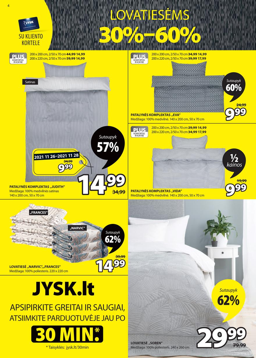 Jysk leidinys akcijos nuo 
  2021-11-16 iki 
  2021-11-29 | Leidinukas.lt puslapis 4