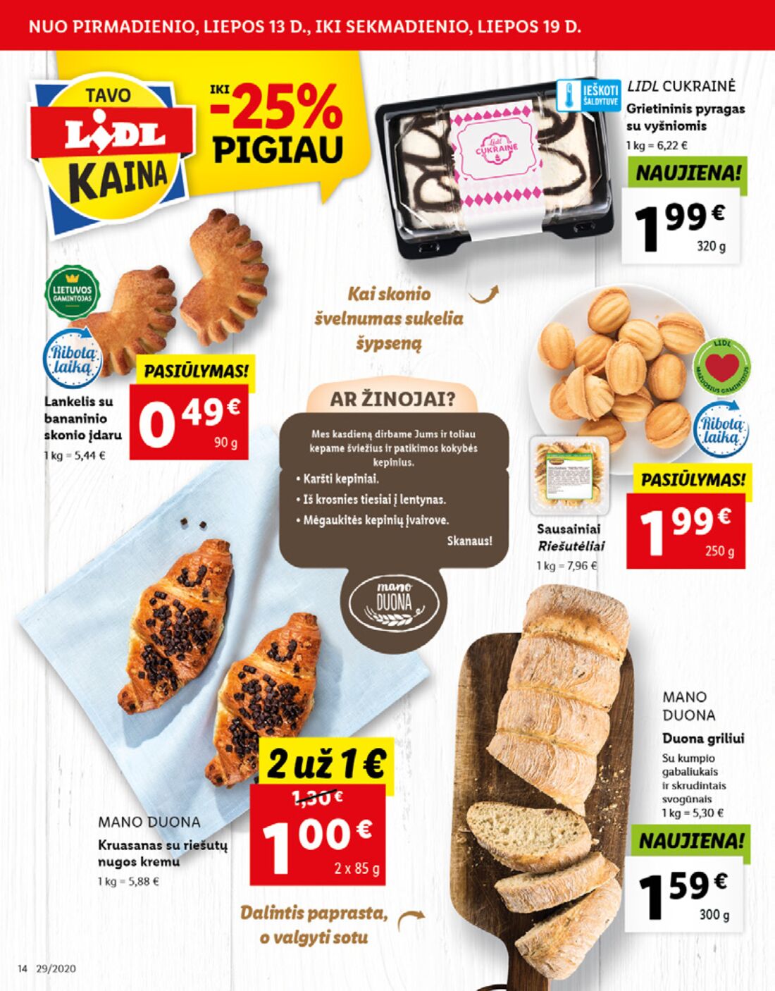 Lidl savaitinis leidinys akcijos nuo 
  2020-07-13 iki 
  2020-07-19 | Leidinukas.lt puslapis 14