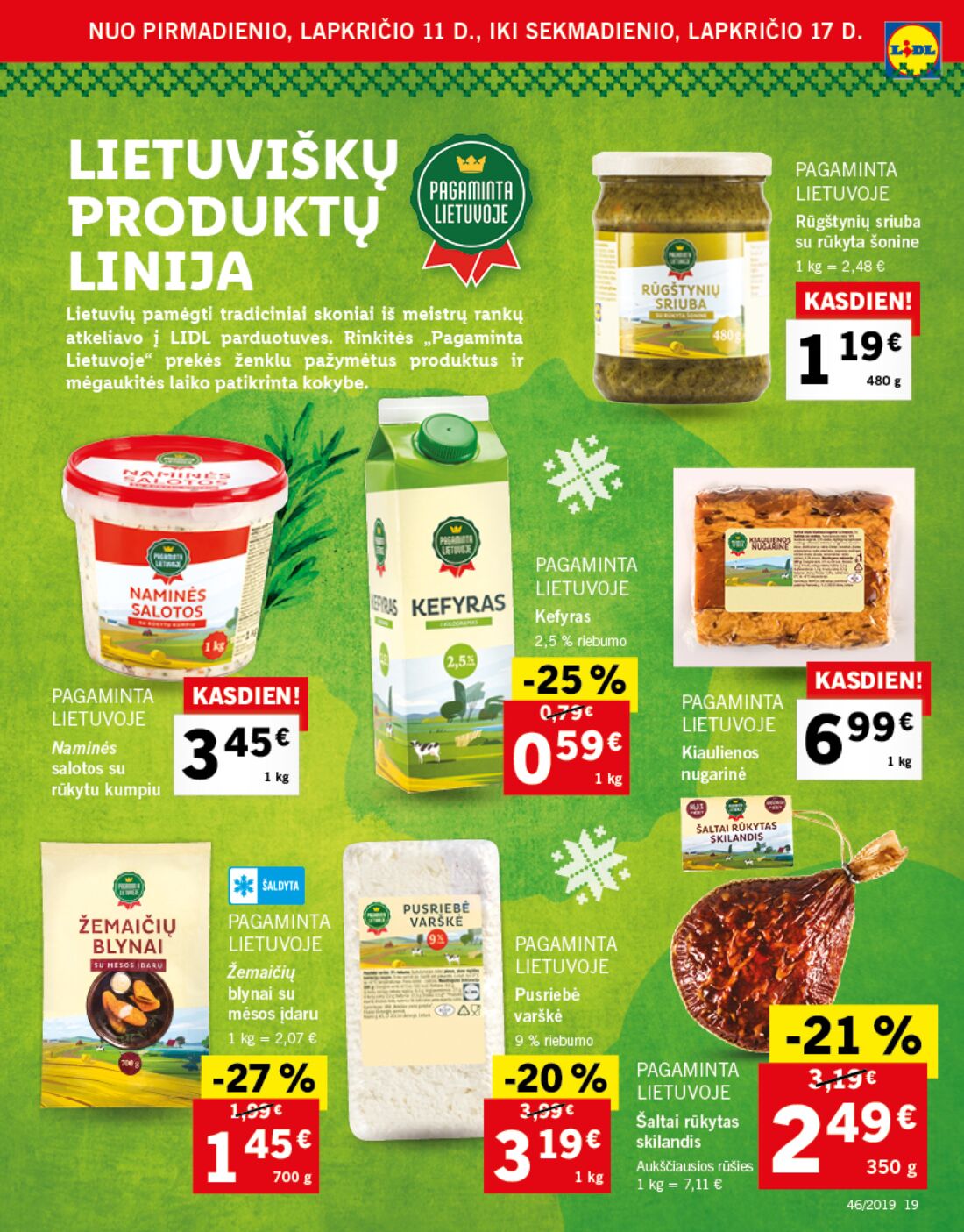 Lidl savaitinis leidinys akcijos nuo 
  2019-11-11 iki 
  2019-11-17 | Leidinukas.lt puslapis 19