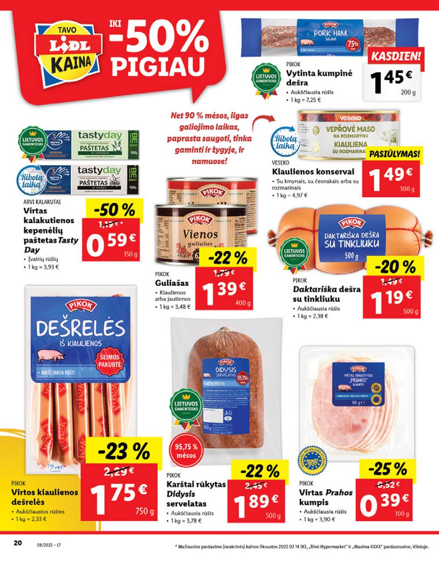 Lidl maisto prekių pasiūlymai akcijos nuo 
  2022-02-21 iki 
  2022-02-27 | Leidinukas.lt puslapis 20