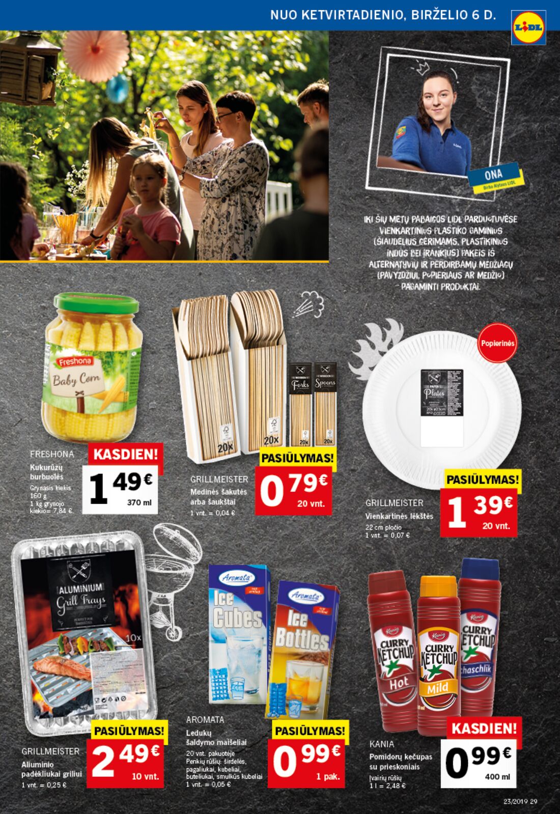 Lidl savaitinis leidinys akcijos nuo 
  2019-06-03 iki 
  2019-06-09 | Leidinukas.lt puslapis 29