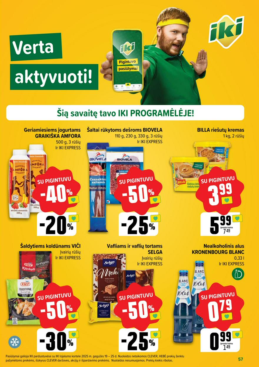 Iki leidinys 21 akcijos nuo 
  2025-05-19 iki 
  2025-05-25 | Leidinukas.lt puslapis 57