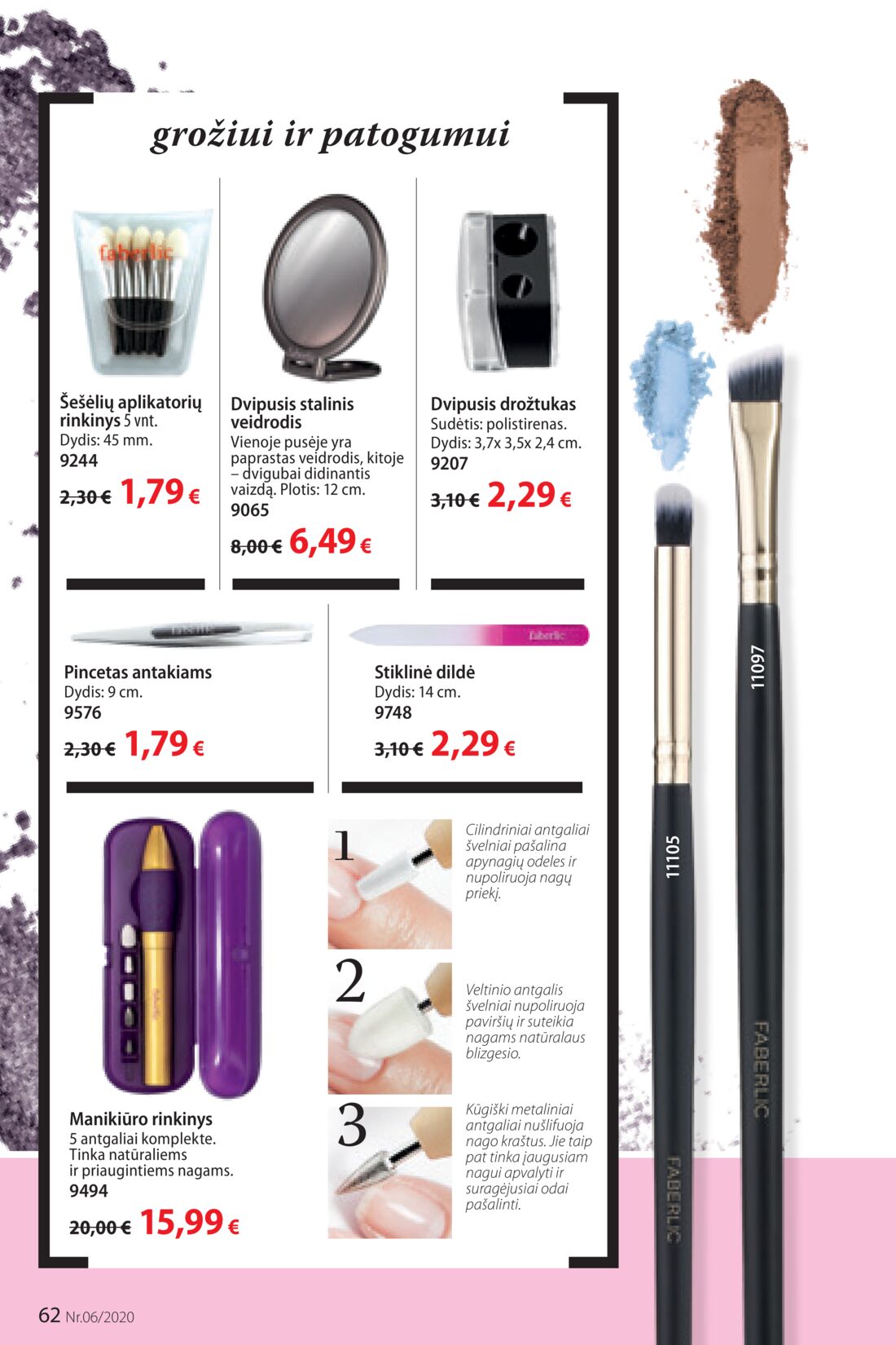 Faberlic leidinys akcijos nuo 
  2020-04-06 iki 
  2020-04-26 | Leidinukas.lt puslapis 62