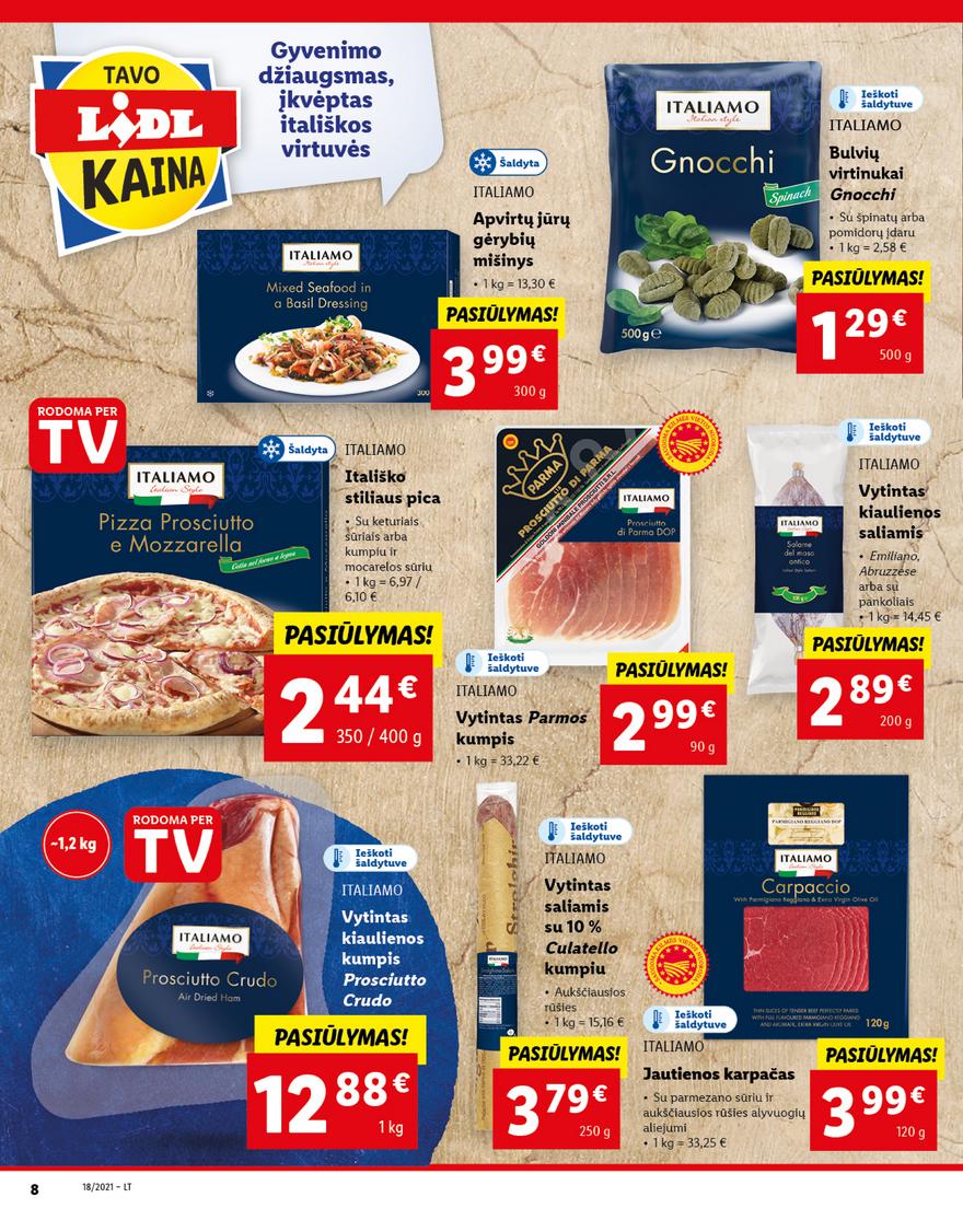 Lidl maisto prekių pasiūlymai akcijos nuo 
  2021-05-03 iki 
  2021-05-09 | Leidinukas.lt puslapis 8