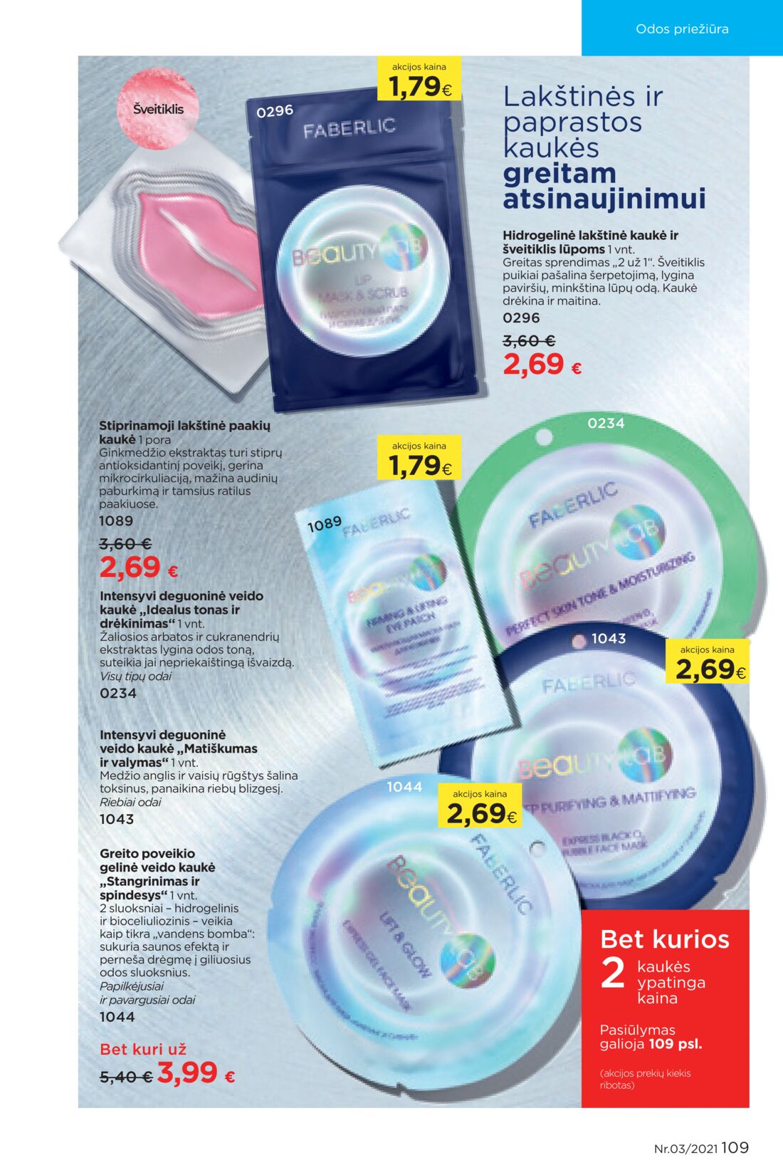 Faberlic leidinys akcijos nuo 
  2021-02-22 iki 
  2021-03-07 | Leidinukas.lt puslapis 109